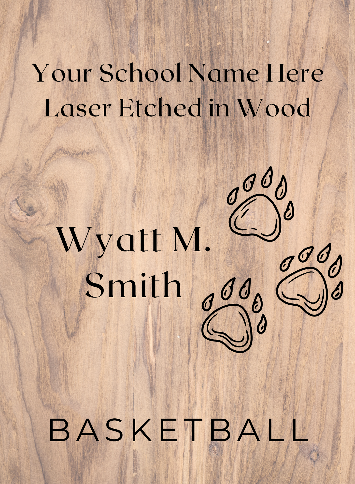 Design your own sports plaque for your favorite student or team. We will work with you to come up with a design. (The design will be simple in one color because it will be etched with the laser on a piece of wood. Price will vary depending on design time, materials, and quantity.)