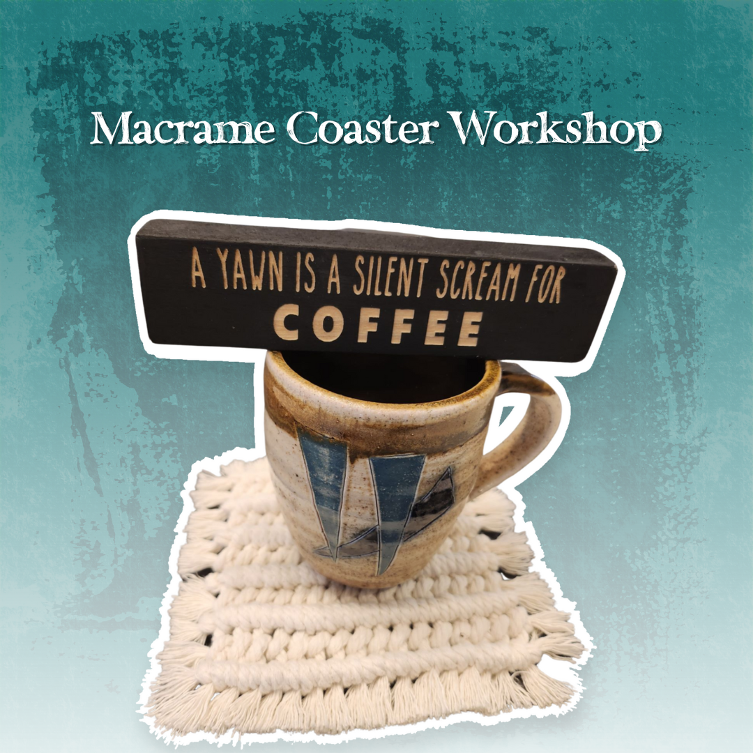 10/28/24 Macrame Coaster Workshop