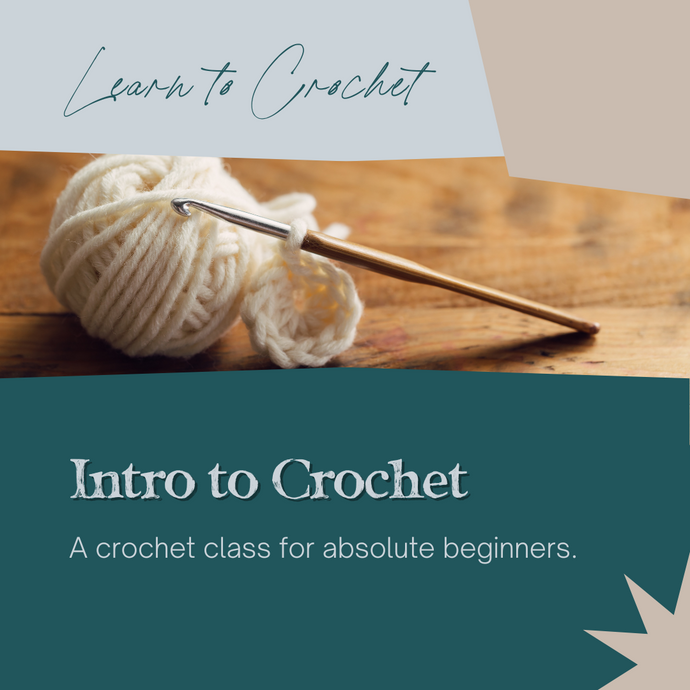 5/3/24 Intro to Crochet