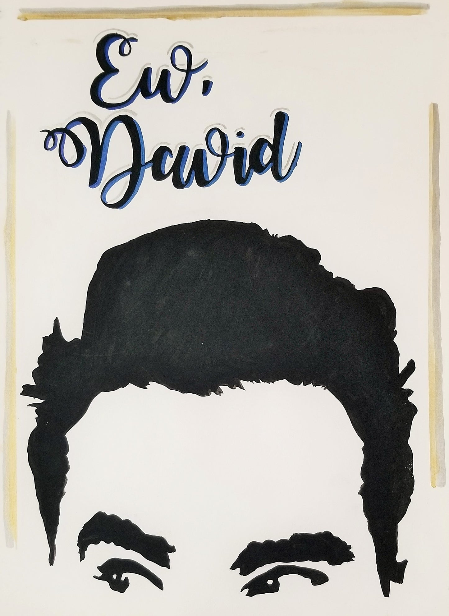 Ew, David. We will be painting David Rose's iconic eyebrows in whatever colors you like, and playing some Schitt's Creek trivia. 