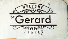 Load image into Gallery viewer, Welcome, The Gerard Family Slate Sign. The natural slate comes in a variety of sizes and this sample is approximately 10&quot; x 16&quot; wide. It will be painted white and laser etched with your family name. This one does not have a hanger attached because it sits on an easel, but we can attach a jute rope hanger or a wire hanger if you wish to hang your sign.
